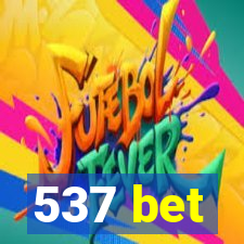 537 bet